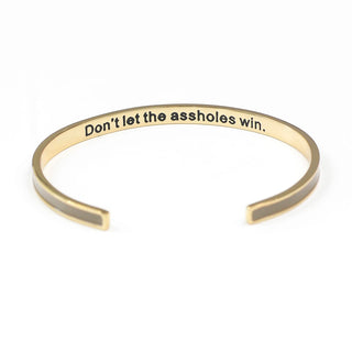 Don't Let The A$$holes Win Secret Bangle